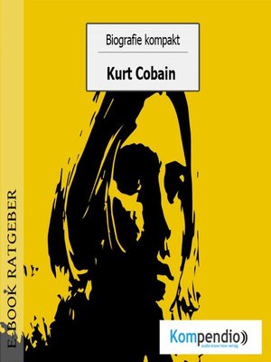 cover image of Biografie kompakt--Kurt Cobain